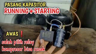 GAMPANG❗CARA PASANG KAPASITOR RUNNING DAN STARTING PADA KULKAS