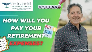 How Will You Pay Your Retirement Expenses? - DzamaTalk Ep. 79