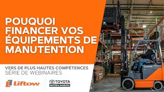 Pouquoi financer vos équipements de manutention | Vers de plus hautes compétences ÉP1