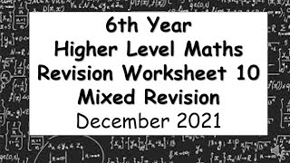 LCHL Revision Worksheet 10 - Mixed Revision