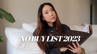 NO BUY LIST 2023 | Things I'm Not Buying This Year