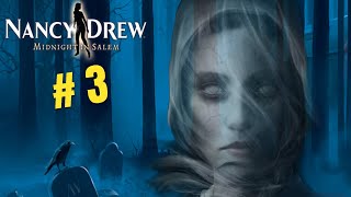 Nancy Drew Midnight in Salem - IM SICK & DELIRIOUS #3