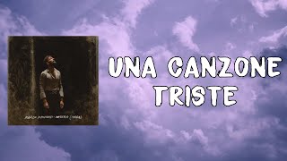 Marco Mengoni  - Una Canzone Triste (Lyrics)