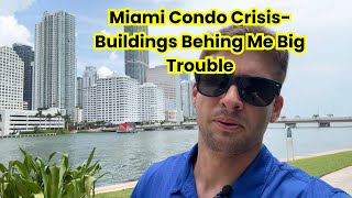 Miami Condo Crisis- Condos In Trouble