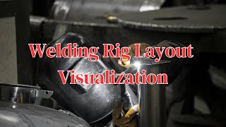 Welding Rig Layout Visualization