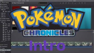 The Pokémon Chronicles Intro (iMovie Style)