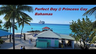 Perfect Day @ Princess Cays , Bahamas (Carnival Cruise Ship Private Island Resort)