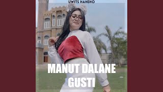 Manut Dalane Gusti (Remix)