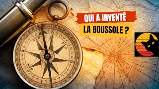 Qui a inventé la boussole ? 🧭🗺️