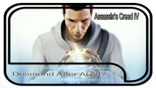 Assassin's Creed IV: Footage Of What Happened To Desmond After AC3! (Desmond Miles Easter Egg)