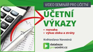 Účetní výkazy - rozvaha, výkaz zisku a ztráty, video školení pro účetní od AZ-DIALOG, ukázka