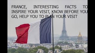 TOP 50+ INTERESTING FACTS ABOUT FRANCE FOR VISITORS