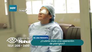 PROCESO DE OPERACIÓN DE PTERIGIUM - CLINICA ÑAHUI