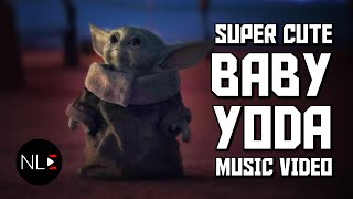 「Baby Yoda the Music Video」4k The Mandalorian