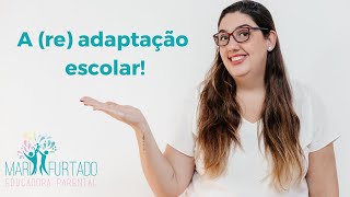 A readaptação escolar