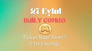 27 Eylül MemeFi Coin Secret & Daily Combo and Ticket Nasıl Alınır? ETH Dağıtımı