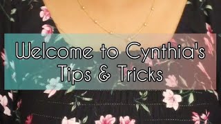 Cynthia's Tips & Tricks ✨