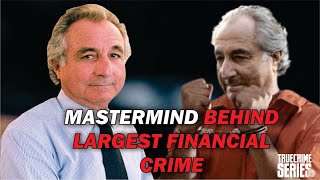 The Mastermind Behind The Largest Financial Crime In History ( True Crime Documentary )