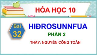 H10.C6 || Bài 32: Hiđrosunfua Phần 2