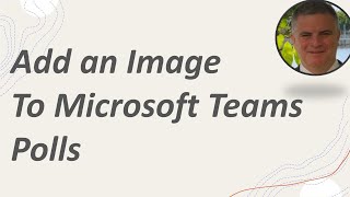 How to add an image in Microsoft teams meeting Polls ?