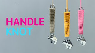 How to Make a Beautiful and Practical Handle Knot