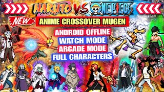 NEW‼️ NARUTO VS ONE PIECE MUGEN ANDROID (FULL CHARACTERS) Watch Mode StarBlast Anime Crossover Mugen