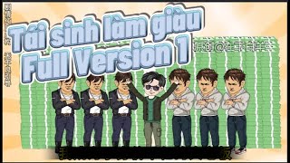 (Full Version 1) Tái sinh làm giàu | Hải Vy Vietsub