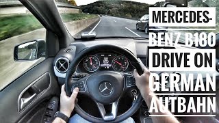 Mercedes-Benz B180 (2018) | POV Drive on German Autobahn