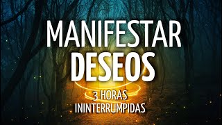 🎧3 Horas ININTERRUMPIDAS de MEDITACIONES para MANIFESTAR DESEOS y ABUNDANCIA en TU VIDA💫