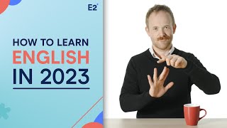 How to Learn English in 2023 - NEW TIPS