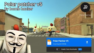 Polar patcher v5 APK! #modmenu #chickengunmodmenu #chickengun #chickengunplay