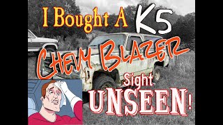 I Bought A K5 Chevy Blazer Sight Unseen! Marketplace Treasures!