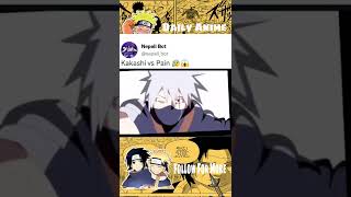 Kakashi vs Pain 😰😳 #naruto #sasuke #kakashi #obito #rin #sakura #minato #pain #nagato