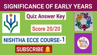 Significance of Early Years Nishtha course Answer key/ #nishthacourse1 #diksha