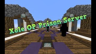 MINECRAFT SERVER NEED STAFF QUICKLY AND BAD [Xole OP Prison Server][1.12]