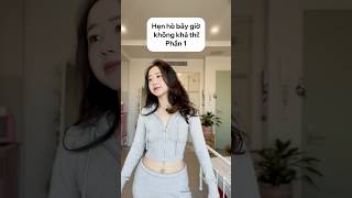 Đừng làm quen với con gái bằng “hello em 👋” #tinder #datingapps