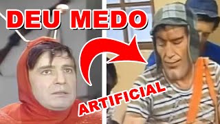 CHAVES BIZARRO COM INTELIGÊNCIA ARTIFICIAL