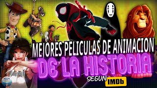 TOP 10: Las MEJORES PELICULAS de ANIMACION de LA HISTORIA según IMDB - (2023 incluido)