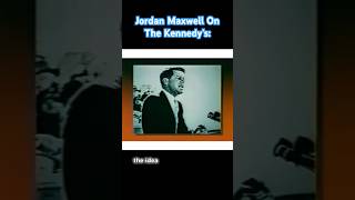 Jordan Maxwell On The Kennedy’s: 🇺🇸