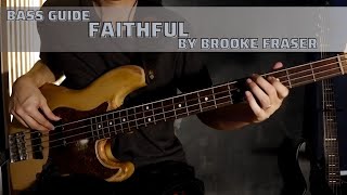 Faithful by Brooke Fraser (Bass Guide by Jiky)