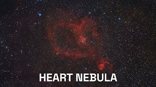 I took a photo of the Heart Nebula!