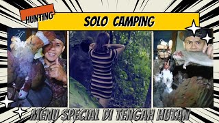 Berburu Dimalam Hari || Dapat Menu Special Saat Camping Di Hutan