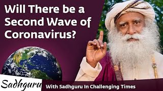 Second Wave of Coronavirus  🙏 With Sadhguru in Challenging Times | corona | covid-19