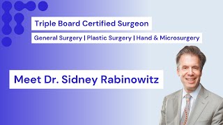 Triple Board Certification: Meet Dr. Rabinowitz, Your Surgical Expert