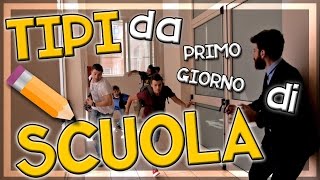 TIPI DA PRIMO GIORNO di SCUOLA