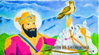 Guru Gobind Singh Ji | SHAHON KE SHEHENSHA  | Lakkha