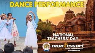 TEACHERS' DAY DANCE PERFORMANCE | @MontessoriHighSchoolValigonda