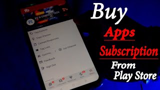 How to Buy Apps Subscription in Your Smartphone from Play Store