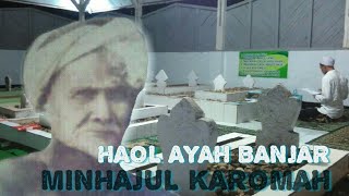 Haol Ayah Banjar Minhajul Karomah