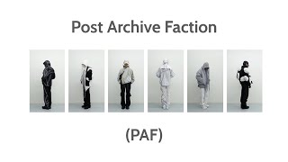 an introduction: Post Archive Faction (PAF)